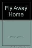 Fly away home