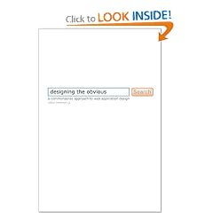 Designing the Obvious: A Common Sense Approach to Web Application Design