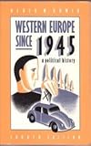 Western Europe since 1945 : a political history