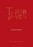 Search engine : poems from Tower Poetry 2006