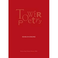 Search Engine 2006: Poems from Tower Poetry