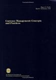 Currency Management: Concepts and Practices (The Research Foundation of AIMR and Blackwell Series in Finance)