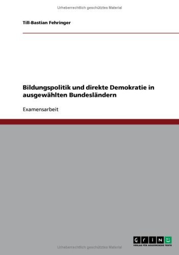 Bildungspolitik und direkte Demokratie in ausgew�hlten Bundesl�ndern