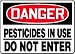 DANGER PESTICIDES IN USE DO NOT ENTER 10" x 14" Adhesive Dura-Vinyl Sign