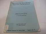 How to provide social services with task-centred methods : report of a task-centred service project in the USA