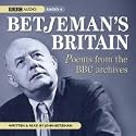 Betjeman's Britain: Poems from the BBC Archives (BBC Audio)