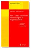 Spin-Orbit-Influenced Spectroscopies of Magnetic Solids: Proceedings of an International Workshop Held at Herrsching, Germany, April 20 - 23, 1995 (Lecture Notes in Physics)
