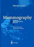 Mammography: Diagnosis and Pathological Analysis Mammography: Diagnosis and Pathological Analysis
