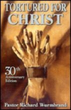 Torturado Por Cristo / Tortured for Christ (Spanish Edition)