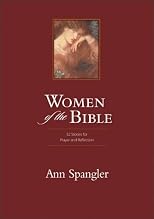 Women of the Bible : 52 stories for prayer and reflection