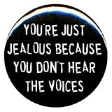 1 Rude/Gothic You Don't Hear the Voices Button/Pin