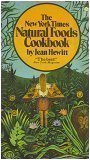 The New York Times Natural Foods Cookbook
