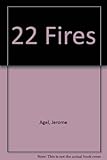 22 fires