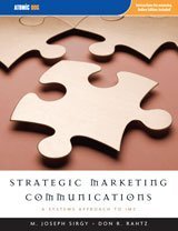 Strategic Marketing Communications: A Systems 