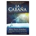 La cabana/ The Cabin (Spanish Edition)