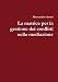 La Matrice Per La Gestione Dei Conflitti Nella Mediazione (Italian Edition) at Amazon Books: 31tGuC312pL._SL75_