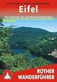 Rother Wanderf�hrer Eifel: 50 ausgew�hlte Wanderungen. Die sch�nsten Tal- und H�henwanderungen - Dieter Siegers