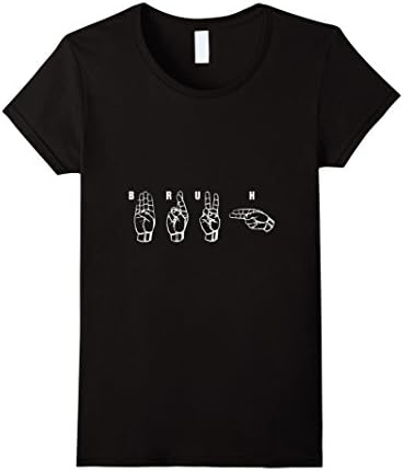 Women's BRUH - Sign Language T-shirt XL Black