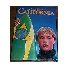 A Day in the Life of California