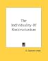 The Individuality Of Rosicrucianism