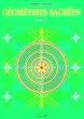G�om�tries sacr�es : Tome 2