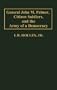 General John M. Palmer, Citizen Soldiers, and the Army of a Democracy (Contributions in Military Studies)