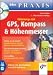  : Unterwegs mit GPS, Kompass & H&ouml;henmesser
