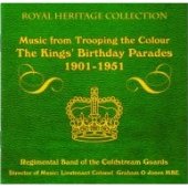 CD-Charts  Music : The Kings' Birthday Parades: Music from Trooping the Colour - 1901-1951