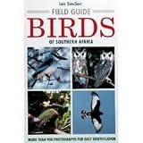 Ian Sinclair's field guide to the birds of Southern Africa