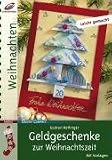  : Geldgeschenke zur Weihnachtszeit