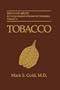 Tobacco (Drugs of Abuse: A Comprehensive Series for Clinicians)