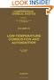 Low-temperature Combustion and Autoignition, Volume 35 (Comprehensive Chemical Kinetics)