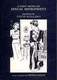A faint aroma of sexual impropriety : drawings