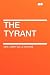 The Tyrant