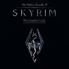 ザ エルダースクロールズ Ⅴ:スカイリム ザ・コンプリートガイド