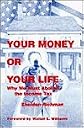Your Money or Your Life: Why We Must Abolish the Income Tax