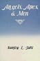 Angels, Apes, and Men