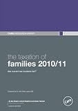 The taxation of families 2010/11 : are current tax burdens fair?