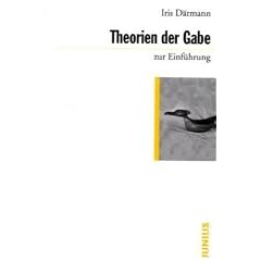 Theorien der Gabe zur Einf�hrung