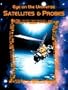 Satellites And Space Probes (Turtleback School & Library Binding Edition) (Eye on the Universe)