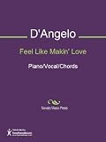 Feel Like Makin Love Sheet Music