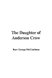 The Daughter of Anderson Crow