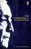 Awakening of Intelligence