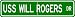 USS WILL ROGERS SSBN 659 Street Sign - Navy