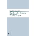 Hamlet oder Hekuba: Der Einbruch der Zeit in das Spiel