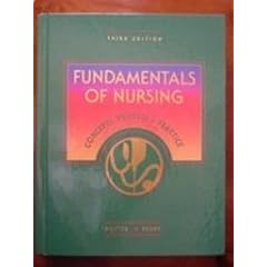 Fundamentals of Nursing: Concepts, Process & Practice