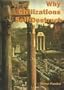 Why Civilizations Self-Destruct