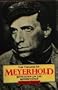 The Theatre of Meyerhold: Revolution and the Modern Stage (A Methuen paperback)