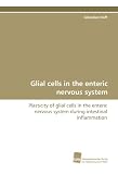 Glial cells in the enteric nervous system: Plasticity of glial cells in the enteric nervous system during intestinal inflammation