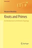 Knots and primes : an introduction to arithmetic topology